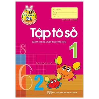 Sách Tủ Sách Bé Vào Lớp 1 - Tập Tô Số