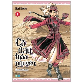 Sách cô dâu thảo nguyên - tập 1