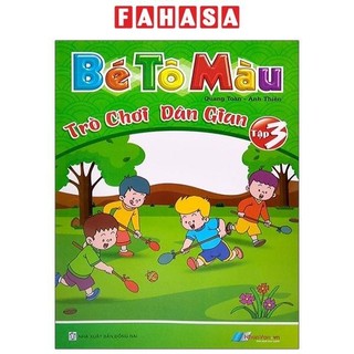 Sách bé tô màu trò chơi dân gian - tập 3