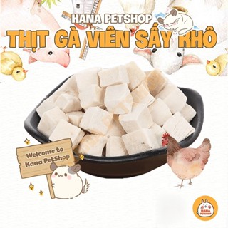 Thức Ăn Cho Mèo Cún 🐹 FreeShip 🐹 Thịt Gà Sấy Khô Đồ Ăn Dinh Dưỡng Tiện Lợi Sấy Lạnh 100G Cho Chó, Mèo .....