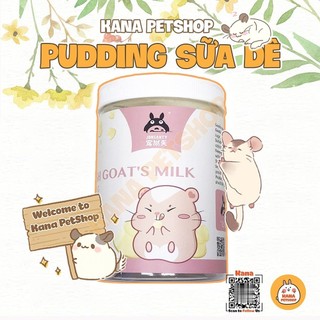 Pudding sữa dê vỗ béo 🐹freeship🐹 lẻ 1v jonsanty - bucatstate pudding goat milk ăn dặm hamster sóc bay, sóc, nhím .