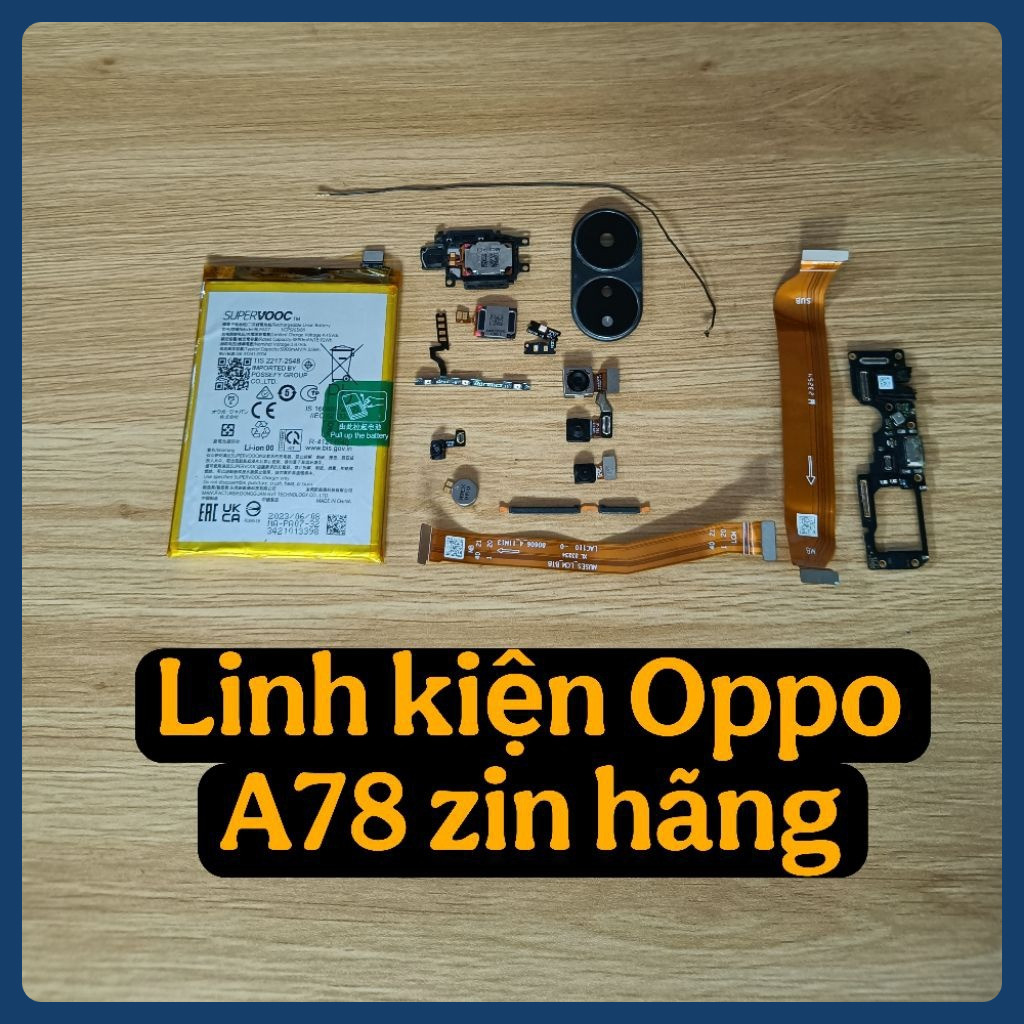 Bộ linh kiện Oppo A78 zin hãng