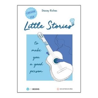 Sách - Little Stories - To Make You A Good Person