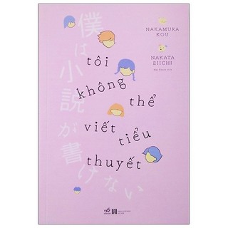Sách - tôi không thể viết tiểu thuyết