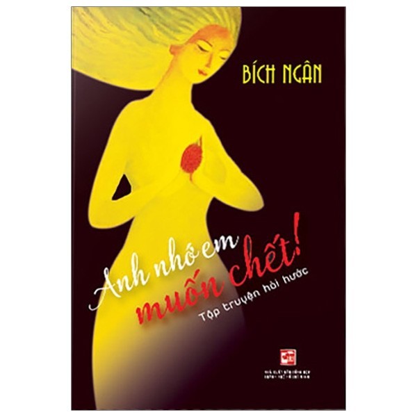 Sách - Anh Nhớ Em Muốn Chết
