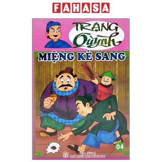 Sách Truyện Tranh Trạng Quỳnh - Tập 4: Miệng Kẻ Sang (In Màu)