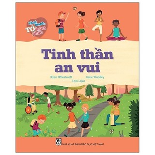 Sách tớ khỏe mạnh, tớ hạnh phúc - tinh thần an vui