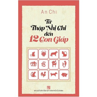 Sách - từ thập nhị chi đến 12 con giáp