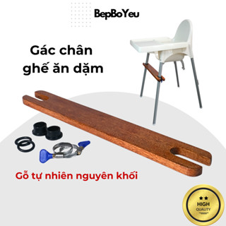  Gác chân ghế ăn dặm Babyhop ghế ăn dặm Ikea gỗ tự nhiên nguyên khối có khóa vặn cực kỳ chắc chắn 
