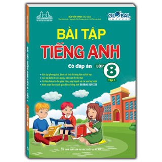 Sách - GLOBAL SUCCESS - Bài tập tiếng anh lớp 8 Tập 1 (có đáp án) (MT) -Tái bản