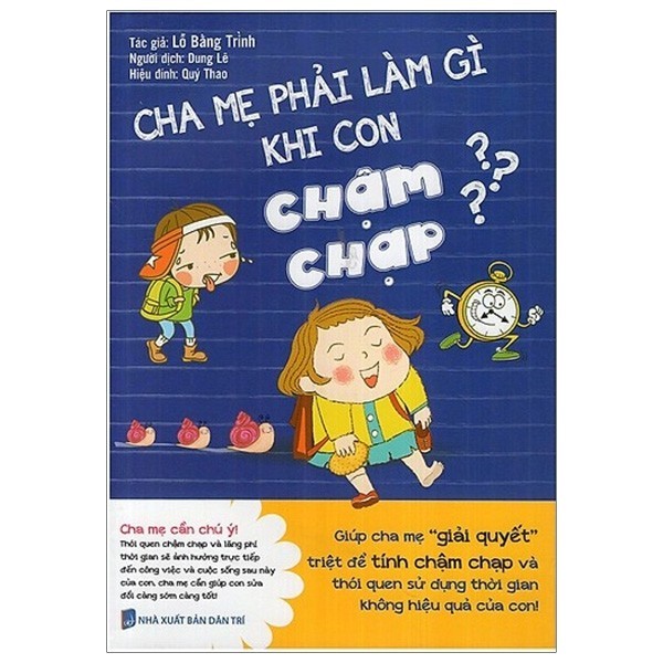 Sách - Cha Mẹ Phải Làm Gì Khi Con Chậm Chạp?