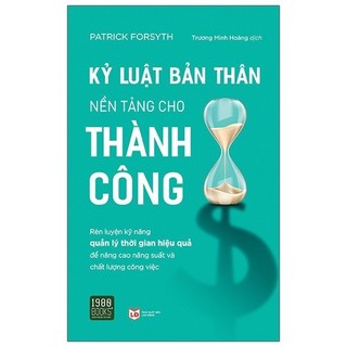 Sách Kỷ Luật Bản Thân Nền Tảng Cho Thành Công