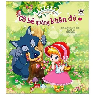 Sách - Truyện Kể Cho Bé Trước Giờ Đi Ngủ - Ngày Xửa Ngày Xưa: Cô Bé Quàng Khăn Đỏ