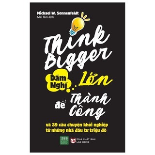 Sách - dám nghĩ lớn để thành công