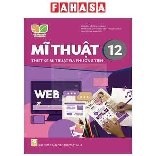 Sách mĩ thuật 12 - thiết kế mĩ thuật đa phương tiện