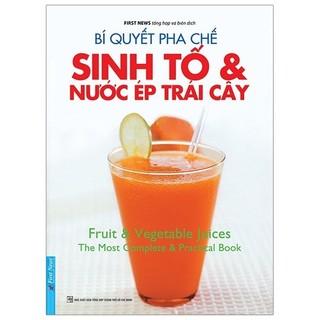 Sách - bí quyết pha chế sinh tố & nước ép trái cây