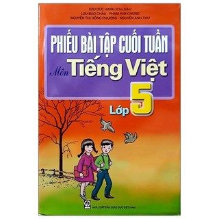 Sách - Phiếu Bài Tập Cuối Tuần Môn Tiếng Việt Lớp 5 (2020)
