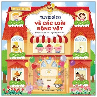 Sách bóc dán cổ tích - truyện cổ tích về các loài động vật