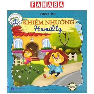 Sách Bé Học Lễ Giáo - Khiêm Nhường (Sách Song Ngữ Anh - Việt) (2020)