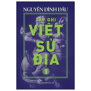 Sách - tạp ghi việt sử địa - tập 3