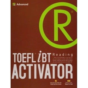 Sách TOEFL iBT Activator Reading (Tập 3) - Advanced