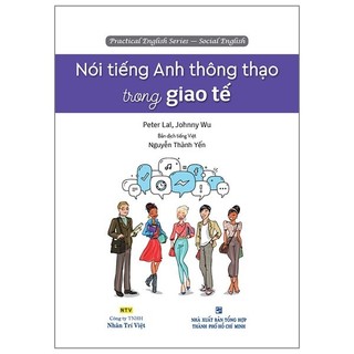Sách - Nói Tiếng Anh Thông Thạo Trong Giao Tế (Kèm CD)