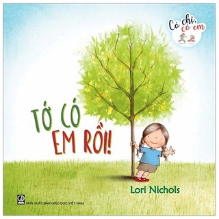 Sách - Có Chị Có Em - Tớ Có Em Rồi