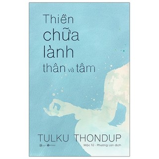 Sách thiền chữa lành thân và tâm