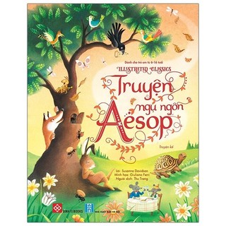 Sách Illustrated Classics - Truyện Ngụ Ngôn Aesop