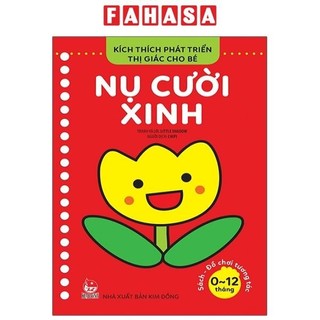 Sách Kích Thích Phát Triển Thị Giác Cho Bé Từ 0-12 Tháng: Nụ Cười Xinh