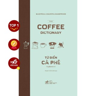 Sách - từ điển cà phê: cà phê từ a-z