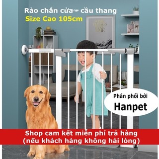 Loại Cao 105cm- Hàng rào cho ngăn cho chó chắn cầu thang ngăn trẻ