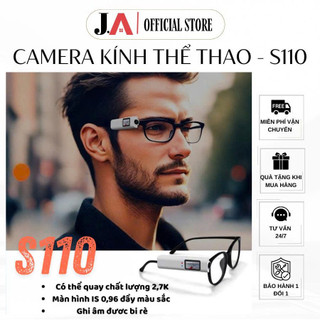 Camera Thể Thao S110 Gắn Trên Mắt Kính Quay Video 2.7K, Ghi Hình Rảnh Tay, Ghi Âm, Thời Trang Công Nghệ, Camera JA OFFIC