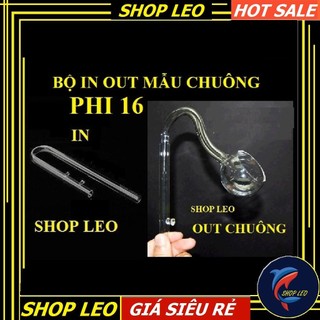 BỘ IN - OUT THỦY TINH PHI 16 MẪU CHUÔNG - IN OUT D16 HỒ THỦY SINH