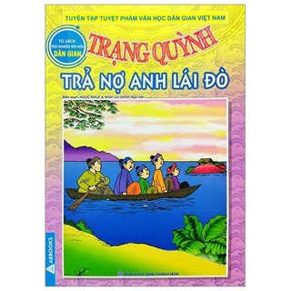 Sách Trạng Quỳnh - Tập 12: Trả Nợ Anh Lái Đò
