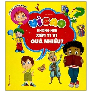 Sách Vì Sao Không Nên Xem Tivi Quá Nhiều