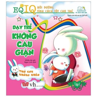 Sách - dạy trẻ không cáu giận 1 - thỏ con nhõng nhẽo