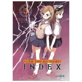 Sách Cấm Thư Ma Thuật Index - Tập 3