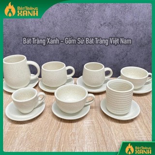Ly cốc uống trà, uống nước, ly cốc coffee cappuchino cà phê latte, gốm sứ bát tràng