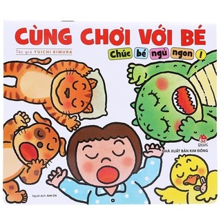 Sách - Chúc Bé Ngủ Ngon! - Cùng Chơi Với Bé