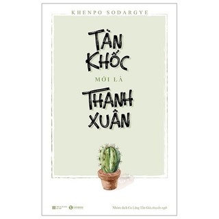Sách tàn khốc mới là thanh xuân