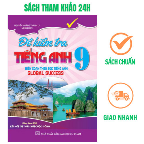 Sách - Đề kiểm tra Tiếng Anh 9 (Global Success - Kết nối tri thức với cuộc sống)