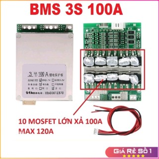 Mạch 3S 12.6v 100A. Mạch BMS bảo vệ sạc xả cân bằng cho các loại pin 3,7v 18650 26650 21700..