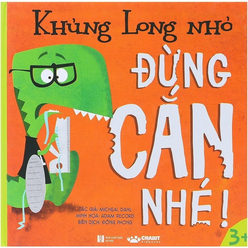 Sách - Khủng Long Nhỏ - Đừng Cắn Nhé