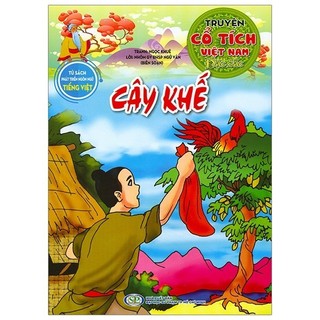 Sách - Cây Khế - Truyện Cổ Tích Việt Nam