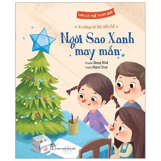 Sách - Con Có Thể Vượt Qua - Ngôi Sao Xanh May Mắn - Ai Cũng Có Lúc Xấu Hổ
