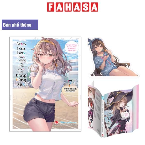 Sách - Arya Bàn Bên Thỉnh Thoảng Lại Trêu Ghẹo Tôi Bằng Tiếng Nga - Tập 7 - Tặng Kèm Bookmark Bế Hìn