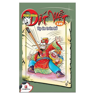 Sách thần đồng đất việt 149 - vụ án trên hồ