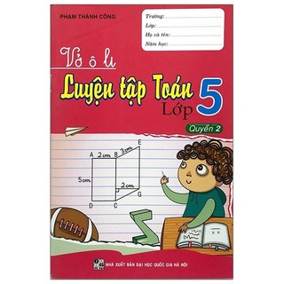 Sách Vở Ô Luyện Tập Toán Lớp 5 - Quyển 2