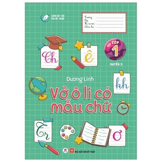 Sách - Luyện Nét Chữ Rèn Nết Người - Vở Ô Li Có Mẫu Chữ - Lớp 1 - Quyển 3 (Tái Bản 2020)